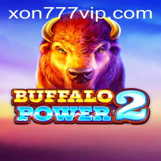 Unleashing the Thrills of BuffaloPower2 with Xon777.COM