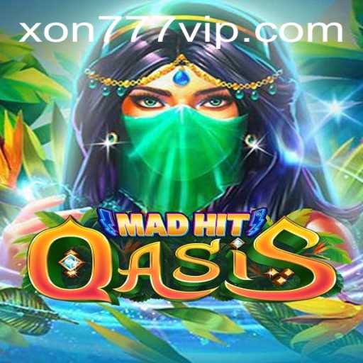 MadHitOasis: An Exciting New Game Experience with Xon777.COM